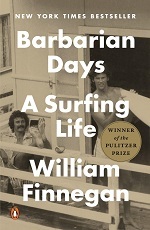 Barbarian Days: A Surfing Life | William Finnegan