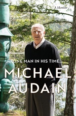 One Man in His Time… | Michael Audain